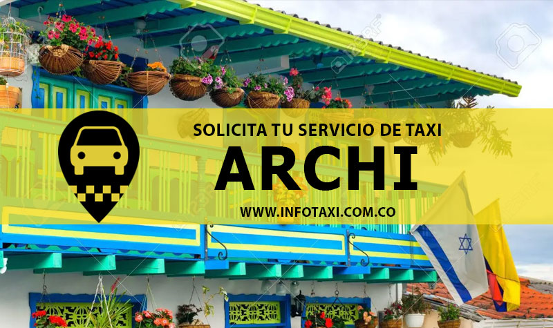 Número de Taxis en Archi - Infotaxi.com.co